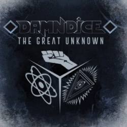 Damn Dice : The Great Unknown